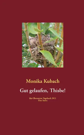 Kubach |  Gut gelaufen, Thisbe! | eBook | Sack Fachmedien
