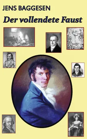 Baggesen / Abraham |  Der vollendete Faust oder Romanien in Jauer | eBook | Sack Fachmedien