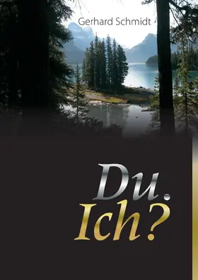 Schmidt |  Du. Ich? | eBook | Sack Fachmedien