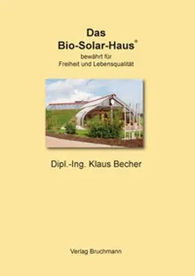 Becher |  Das Bio-Solar-Haus | Buch |  Sack Fachmedien