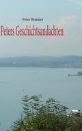 Brenner |  Peters Geschichtsandachten | eBook | Sack Fachmedien