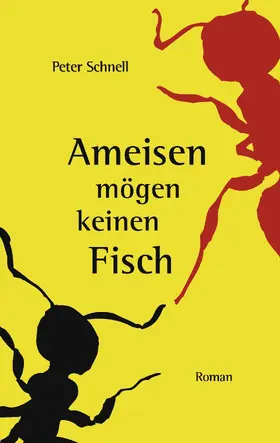 Schnell |  Ameisen mögen keinen Fisch | eBook | Sack Fachmedien