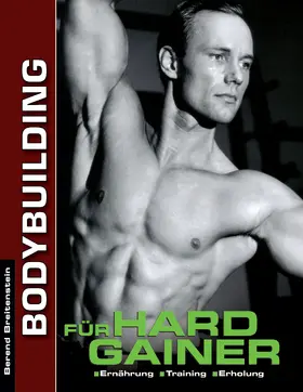 Breitenstein |  Bodybuilding für Hardgainer | eBook | Sack Fachmedien