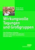 Bruck / Müller |  Wirkungsvolle Tagungen und Großgruppen | Buch |  Sack Fachmedien