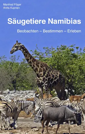 Föger / Kuprian |  Säugetiere Namibias | eBook | Sack Fachmedien