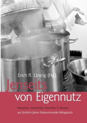Unkrig |  Jenseits vom Eigennutz | Buch |  Sack Fachmedien