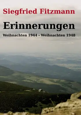 Fitzmann / Reichel |  Erinnerungen | eBook | Sack Fachmedien