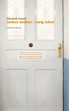 Scherf |  Anders denken: ewig leben | eBook | Sack Fachmedien