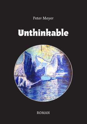 Meyer | Unthinkable | E-Book | sack.de
