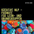 Lemke |  Kreative NLP - Formate | eBook | Sack Fachmedien
