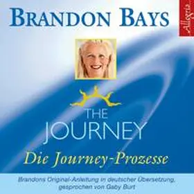 Bays |  The Journey - Die Journey Prozesse | Sonstiges |  Sack Fachmedien