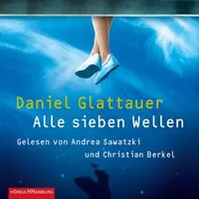 Glattauer |  Alle sieben Wellen | Sonstiges |  Sack Fachmedien