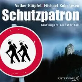 Klüpfel / Kobr |  Schutzpatron (Ein Kluftinger-Krimi 6) | Sonstiges |  Sack Fachmedien