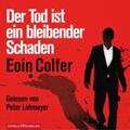 Colfer |  Der Tod ist ein bleibender Schaden | Sonstiges |  Sack Fachmedien