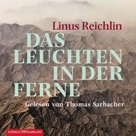 Reichlin |  Das Leuchten in der Ferne | Sonstiges |  Sack Fachmedien