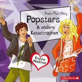 Minte-König |  Freche Mädchen: Popstars & andere Katastrophen | Sonstiges |  Sack Fachmedien