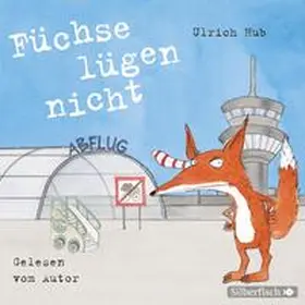 Hub |  Füchse lügen nicht | Sonstiges |  Sack Fachmedien