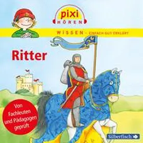 Thörner / Siegfried |  Pixi Wissen: Ritter | Sonstiges |  Sack Fachmedien
