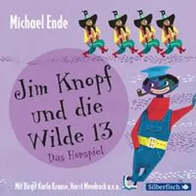 Ende |  Jim Knopf - Hörspiele: Jim Knopf und die Wilde 13 - Das Hörspiel | Sonstiges |  Sack Fachmedien