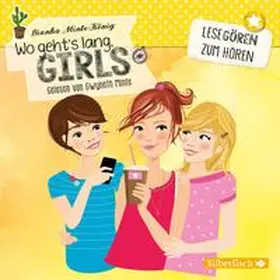 Minte-König |  Wo geht's lang, Girls? (Lesegören zum Hören ) | Sonstiges |  Sack Fachmedien