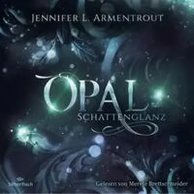 Armentrout |  Obsidian 3: Opal. Schattenglanz | Sonstiges |  Sack Fachmedien