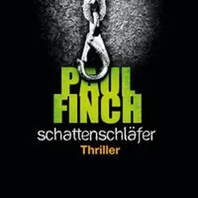 Finch |  Schattenschläfer (Mark-Heckenburg-Reihe 4) | Sonstiges |  Sack Fachmedien