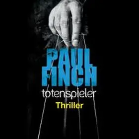 Finch |  Totenspieler (Mark-Heckenburg-Reihe 5) | Sonstiges |  Sack Fachmedien