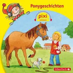 Walbrecker / Rahlff / Boehme |  Pixi Hören: Ponygeschichten | Sonstiges |  Sack Fachmedien