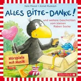 Moost |  Alles Bitte-danke!, Alles Eis!, Socke will alles können und zwar ruckzuck! (Der kleine Rabe Socke) | Sonstiges |  Sack Fachmedien
