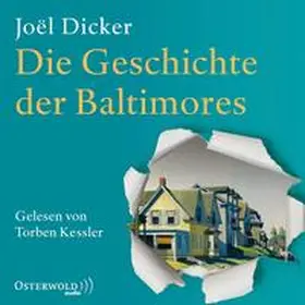 Dicker |  Die Geschichte der Baltimores | Sonstiges |  Sack Fachmedien