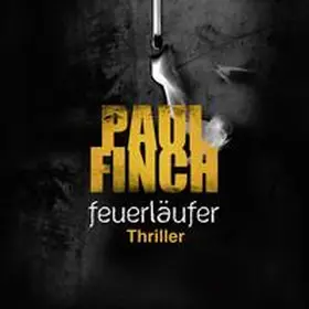 Finch |  Feuerläufer (Mark-Heckenburg-Reihe 6) | Sonstiges |  Sack Fachmedien