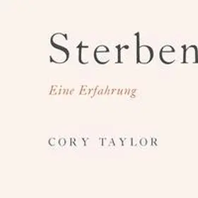 Taylor |  Sterben | Sonstiges |  Sack Fachmedien
