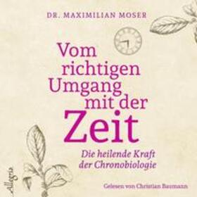 Moser | Vom richtigen Umgang mit der Zeit | Sonstiges | 978-3-8449-1690-4 | sack.de