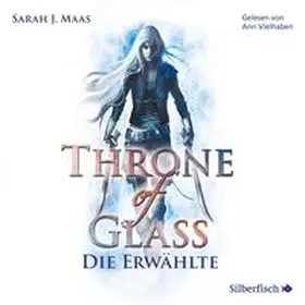 Maas |  Throne of Glass 1: Die Erwählte | Sonstiges |  Sack Fachmedien