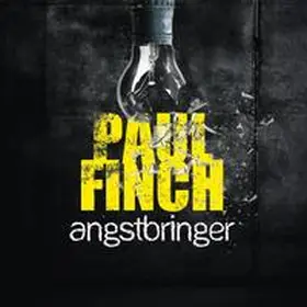 Finch |  Angstbringer (Mark-Heckenburg-Reihe 7) | Sonstiges |  Sack Fachmedien