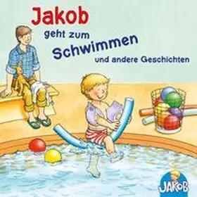 Grimm |  Jakob geht zum Schwimmen - Jakob und seine Zahnbürste - Jakob ruft Stopp! Lass mich in Ruhe! - Jakob übernachtet bei Oma und Opa - Mag ich nicht, ess ich nicht!, sagt Jakob (Jakob, der kleine Bruder von Conni) | Sonstiges |  Sack Fachmedien