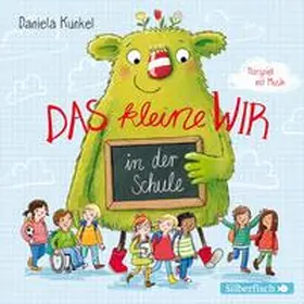 Kunkel / Krause |  Das kleine WIR in der Schule | Sonstiges |  Sack Fachmedien