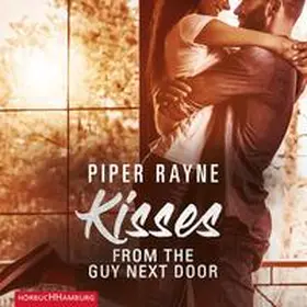 Rayne |  Kisses from the Guy next Door (Baileys-Serie 2) | Sonstiges |  Sack Fachmedien