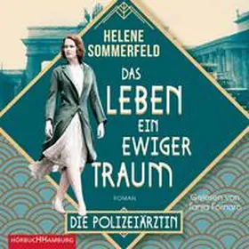 Sommerfeld | Polizeiärztin Magda Fuchs – Das Leben, ein ewiger Traum (Polizeiärztin Magda Fuchs-Serie 1) | Sonstiges | 978-3-8449-2368-1 | sack.de