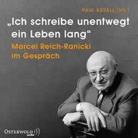 Assall |  »Ich schreibe unentwegt ein Leben lang« | Sonstiges |  Sack Fachmedien