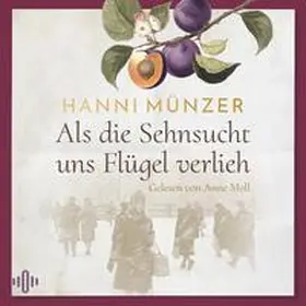 Münzer |  Als die Sehnsucht uns Flügel verlieh (Heimat-Saga 2) | Sonstiges |  Sack Fachmedien