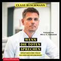Buschmann |  Wenn die Toten sprechen | Sonstiges |  Sack Fachmedien