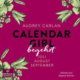 Carlan |  Calendar Girl – Begehrt (Calendar Girl Quartal 3) | Sonstiges |  Sack Fachmedien