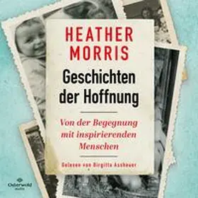 Morris |  Geschichten der Hoffnung | Sonstiges |  Sack Fachmedien
