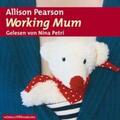 Pearson |  Working Mum | Sonstiges |  Sack Fachmedien