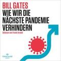 Gates |  Wie wir die nächste Pandemie verhindern | Sonstiges |  Sack Fachmedien