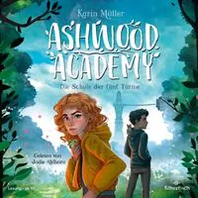 Müller |  Ashwood Academy – Die Schule der fünf Türme (Ashwood Academy 1) | Sonstiges |  Sack Fachmedien