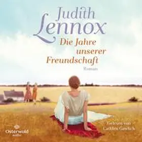 Lennox |  Die Jahre unserer Freundschaft | Sonstiges |  Sack Fachmedien