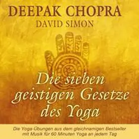 Chopra |  Die sieben geistigen Gesetze des Yoga | Sonstiges |  Sack Fachmedien