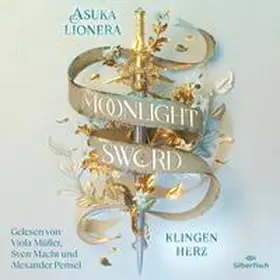 Lionera |  Moonlight Sword 1: Klingenherz | Sonstiges |  Sack Fachmedien
